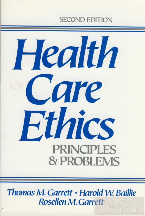 Health Care Ethics Tom Garrett wm