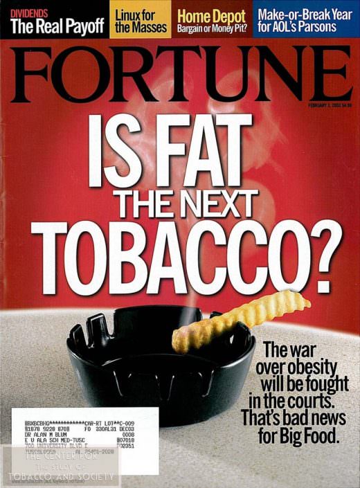 Is fat the new tobacco wm