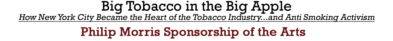 Philip Morris Sponsorship of the Arts