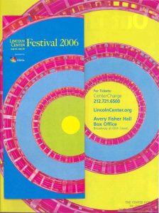 2006 - Altria - Lincoln Center Festival