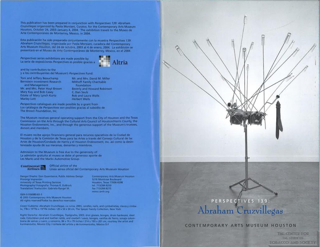 2001 - Altria - Contemporary Arts Museum Houston - Perspectives 139-Abraham Cruzvillegas