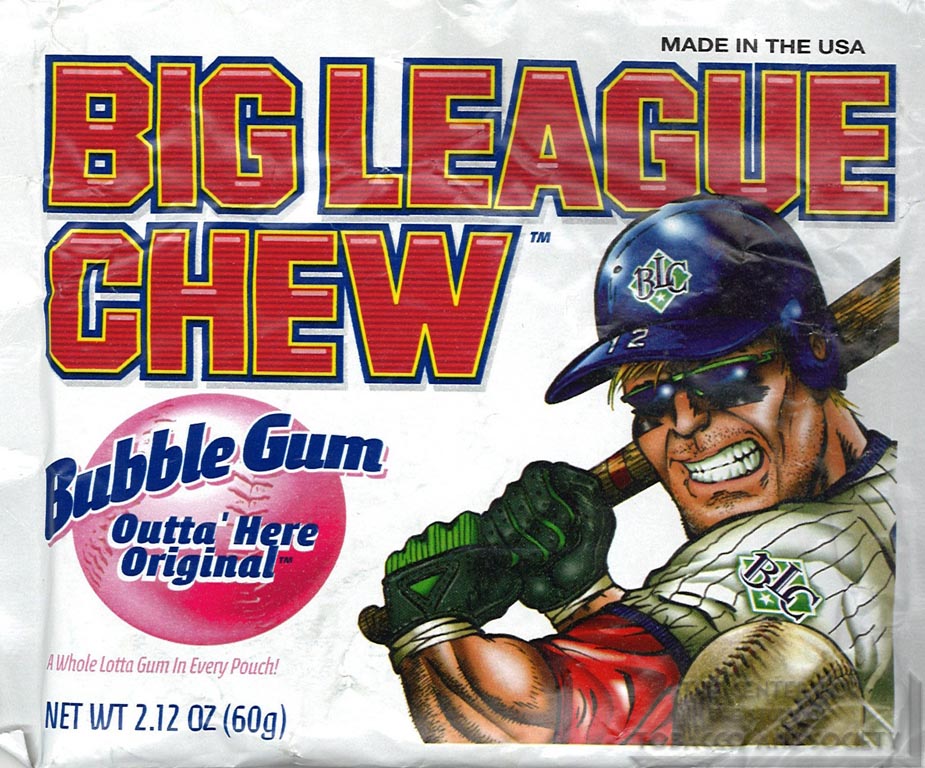 n.d. - Big League Chew - Outta' Here Original
