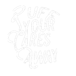 Puff Your Cares Away